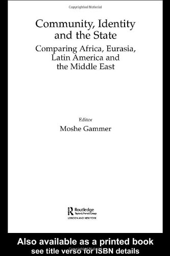 Обложка книги Community, Identity and the State: Comparing Africa, Eurasia, Latin America and the Middle East