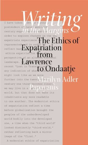 Обложка книги Writing in the Margins: The Ethics of Expatriation from Lawrence to Ondaatje