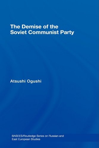 Обложка книги The Demise of the Soviet Communist Party 