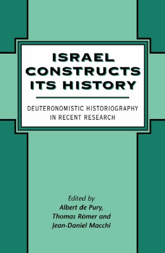 Обложка книги Israel Constructs its History: Deuteronomistic Historiography in Recent Research 