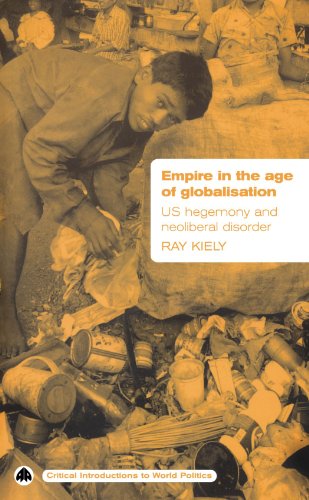 Обложка книги Empire in the Age of Globalisation: U.S. Hegemony and Neo-Liberal Disorder 