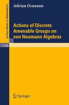 Обложка книги Actions of Discrete Amenable Groups on von Neumann Algebras 