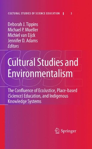 Обложка книги Cultural Studies and Environmentalism: The Confluence of EcoJustice, Place-based (Science) Education, and Indigenous Knowledge Systems