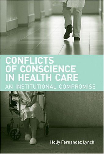 Обложка книги Conflicts of Conscience in Health Care: An Institutional Compromise 