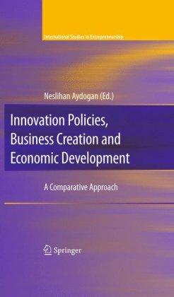 Обложка книги Innovation Policies, Business Creation and Economic Development: A Comparative Approach 