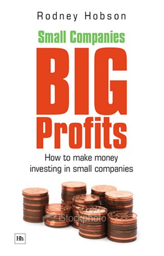Обложка книги Small Companies, Big Profits: How to Make Money Investing in Small Companies
