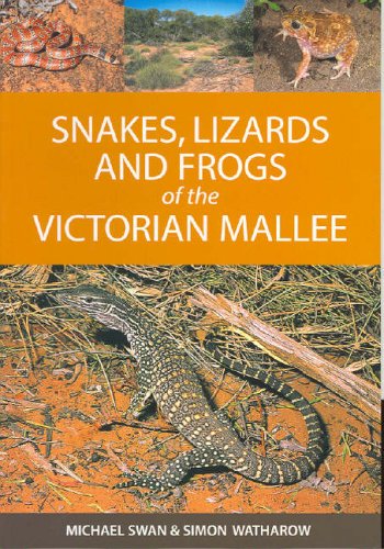 Обложка книги Snakes, Lizards and Frogs of the Victorian Mallee