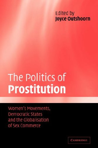 Обложка книги The Politics of Prostitution: Women's Movements, Democratic States and the Globalisation of Sex Commerce