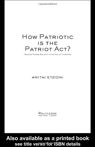 Обложка книги How Patriotic is the Patriot Act?: Freedom Versus Security in the Age of Terrorism