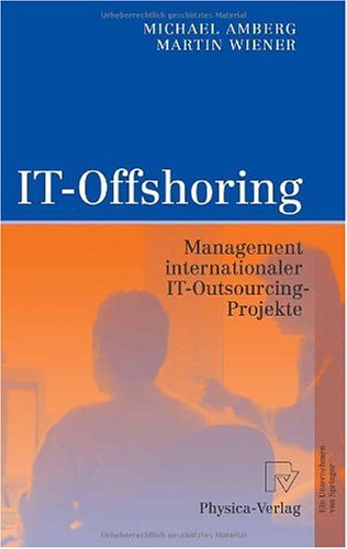 Обложка книги IT-Offshoring: Management internationaler IT-Outsourcing-Projekte 