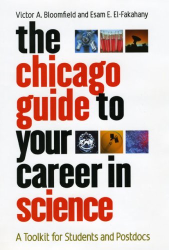Обложка книги The Chicago Guide to Your Career in Science: A Toolkit for Students and Postdocs 