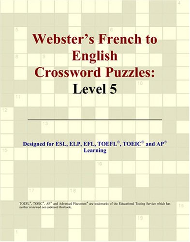 Обложка книги Webster's French to English Crossword Puzzles: Level 5 