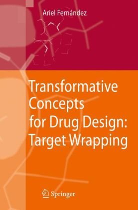 Обложка книги Transformative Concepts for Drug Design: Target Wrapping