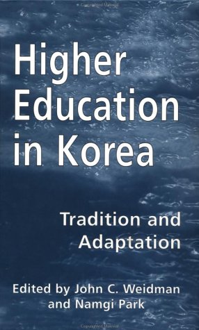 Обложка книги Higher Education in Korea: Tradition and Adaptation 