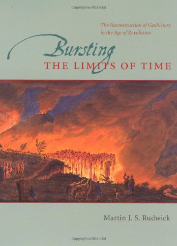 Обложка книги Bursting the Limits of Time: The Reconstruction of Geohistory in the Age of Revolution