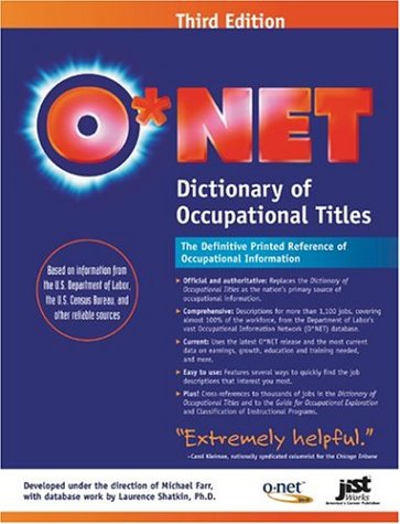 Обложка книги O*NET Dictionary of Occupational Titles: The Definitive Printed Reference of Occupational Information