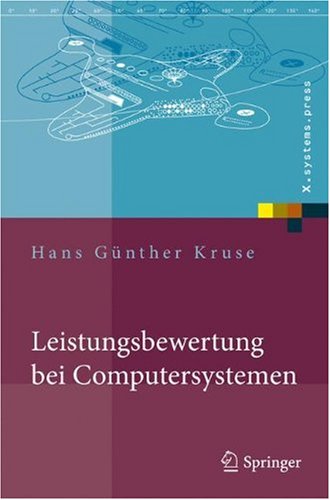 Обложка книги Leistungsbewertung bei Computersystemen: Praktische Performance-Analyse von Rechnern und ihrer Kommunikation 