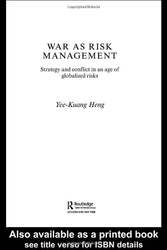 Обложка книги War as Risk Management: Strategy and Conflict in an Age of Globalised Risks 
