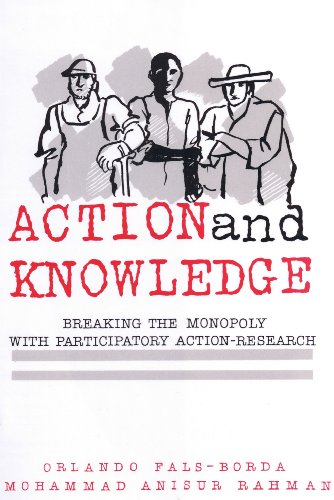 Обложка книги Action and Knowledge: Breaking the Monopoly With Participatory Action-Research