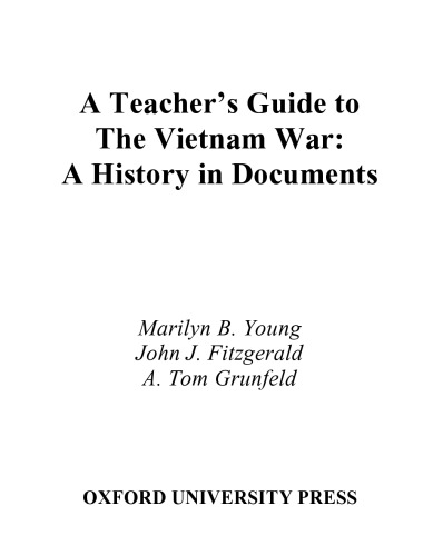 Обложка книги A Teacher's Guide to The Vietnam War: A History in Documents 