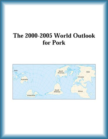 Обложка книги The 2000-2005 World Outlook for Pork 