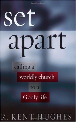 Обложка книги Set Apart: Calling a Worldly Church to a Godly Life
