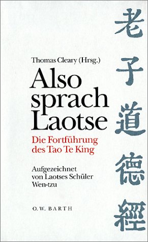 Обложка книги Also sprach Laotse. Die Fortführung des Tao Te King.