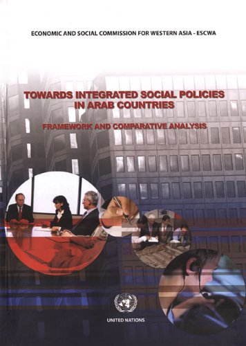 Обложка книги Towards Integrated Social Policies in Arab Countries: Framework And Comparative Analysis