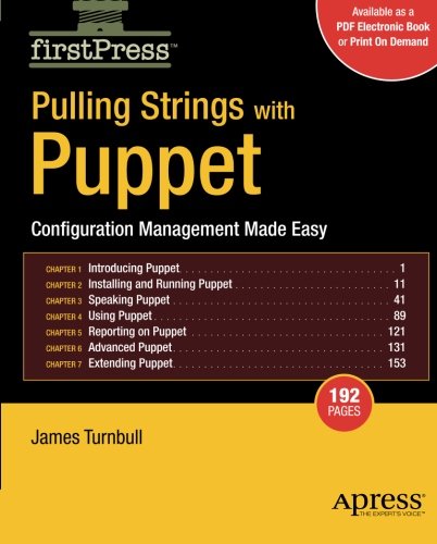 Обложка книги Pulling Strings with Puppet: Configuration Management Made Easy