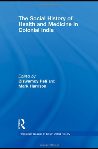 Обложка книги The Social History of Health and Medicine in Colonial India