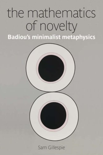 Обложка книги The Mathematics of Novelty: Badiou's Minimalist Metaphysics (Anamnesis)