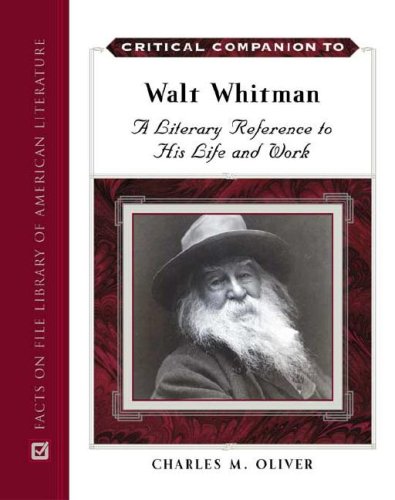 Обложка книги A Critical Companion To Walt Whitman: A Literary Reference To His Life And Work