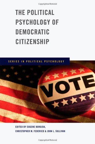Обложка книги The Political Psychology of Democratic Citizenship (Series in Political Psychology)