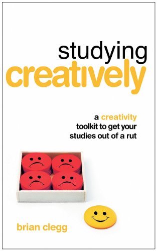 Обложка книги Studying Creatively: A creativity toolkit to get your studies out of a rut