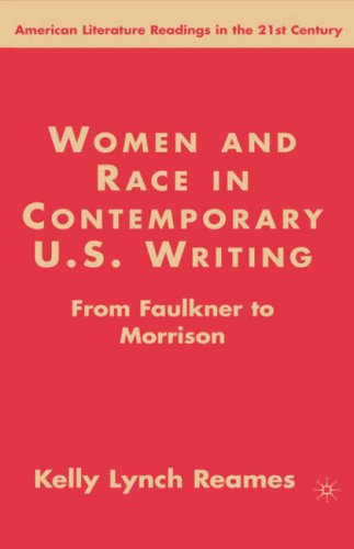 Обложка книги Women and Race in Contemporary U.S. Writing: From Faulkner to Morrison (American Literature Readings in the Twenty-First Century)