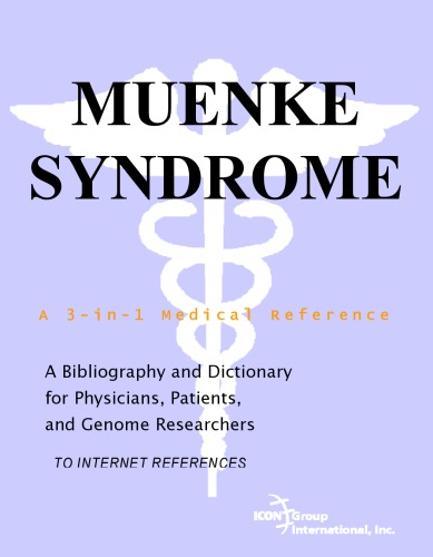 Обложка книги Muenke Syndrome - A Bibliography and Dictionary for Physicians, Patients, and Genome Researchers