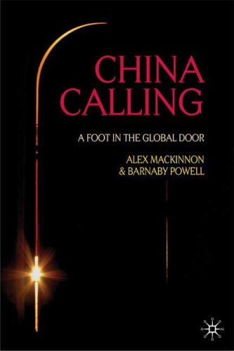 Обложка книги China Calling: A Foot in the Global Door