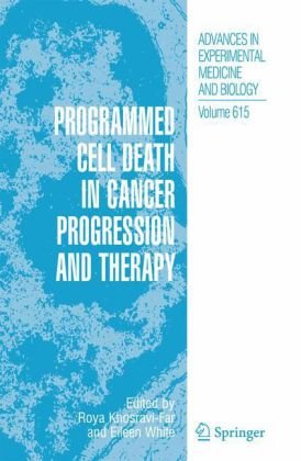 Обложка книги Programmed Cell Death in Cancer Progression and Therapy (Advances in Experimental Medicine and Biology Vol 615)