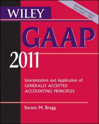 Обложка книги Wiley GAAP: Interpretation and Application of Generally Accepted Accounting Principles 2011