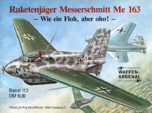 Обложка книги Messerschmidt Me 163 Wie ein Floh, aber oho! (Waffenarsenal 113)