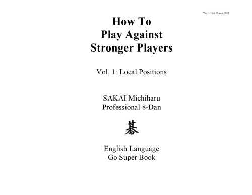 Обложка книги How to play against stronger players. Volume 1: Local Positions