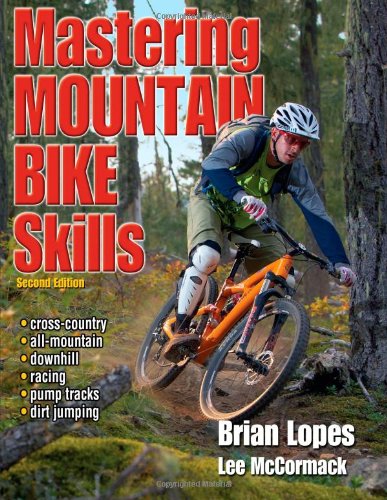 Обложка книги Mastering Mountain Bike Skills - 2nd Edition