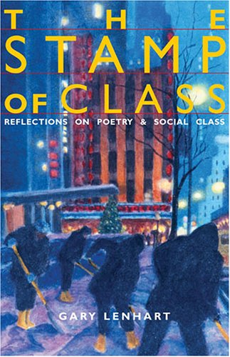 Обложка книги The Stamp of Class: Reflections on Poetry and Social Class