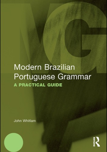 Обложка книги Modern Brazilian Portuguese Grammar: A Practical Guide (Modern Grammars)