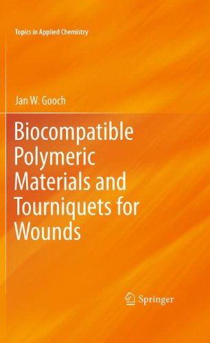 Обложка книги Biocompatible Polymeric Materials and Tourniquets for Wounds (Topics in Applied Chemistry)