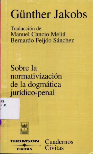 Обложка книги Sobre la normativizacion de la dogmatica juridico-penal