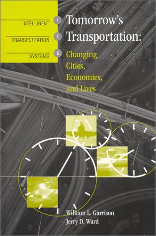 Обложка книги Tomorrow's Transportation: Changing Cities, Economies, and Lives (Artech House Its Library)