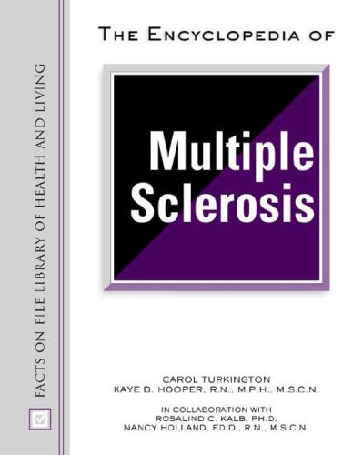Обложка книги The Encyclopedia Of Multiple Sclerosis (Facts on File Library of Health and Living)