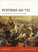 Обложка книги Poitiers AD 732: Charles Martel turns the Islamic tide (Campaign 190)