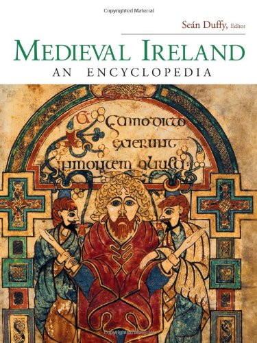 Обложка книги Medieval Ireland: An Encyclopedia (Routledge Encyclopedias of the Middle Ages)